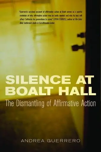 Cover of The Silence at Boalt Hall – The Dismantling of Affirmative Action