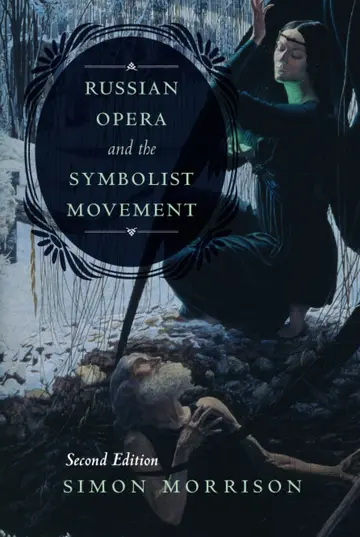 Cover of Russian Opera and the Symbolist Movement