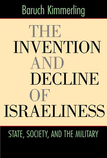Cover of The Invention and Decline of Israeliness