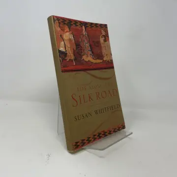 Cover of Life Along the Silk Road