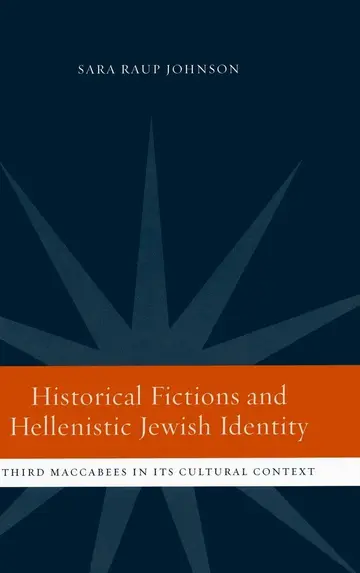 Cover of Historical Fictions and Hellenistic Jewish Identity