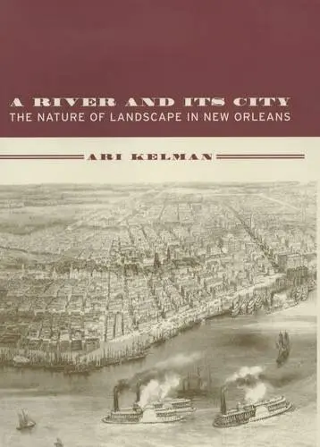 Cover of A River and Its City