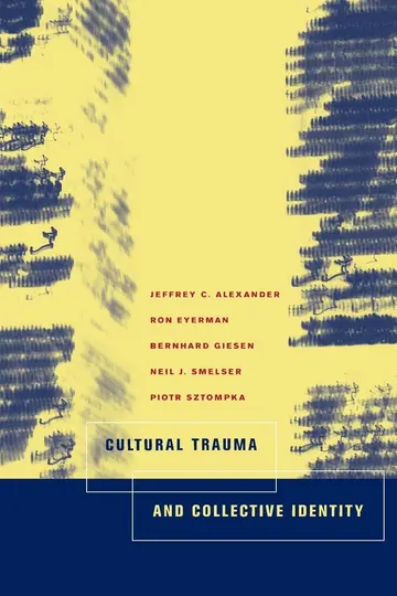 Cover of Cultural Trauma and Collective Identity