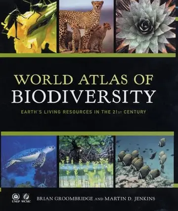Cover of World Atlas of Biodiversity – Earth′s Living Resources in the 21st Century