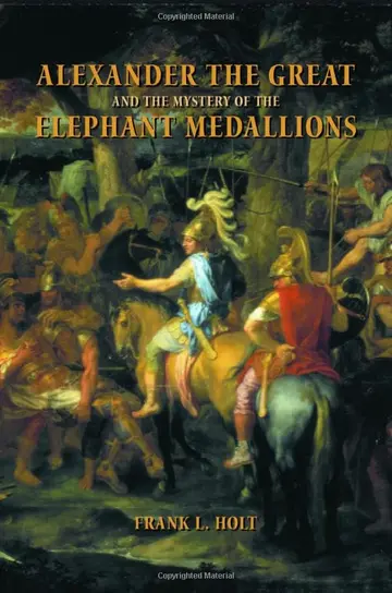 Cover of Alexander the Great and the Mystery of the Elephant Medallions