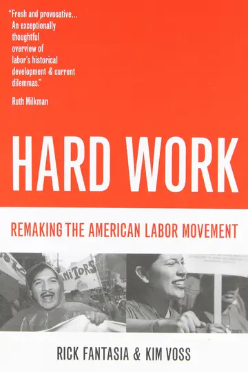 Cover of Hard Work – Remaking the American Labor Movement