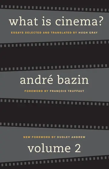 Cover of What Is Cinema? Volume II