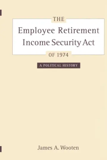 Cover of The Employee Retirement Income Security Act of 1974