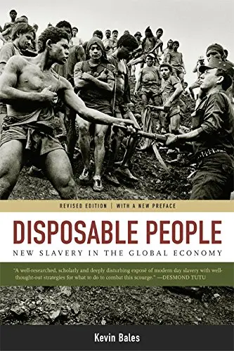 Cover of Disposable People – New Slavery in the Global Economy Revised edition