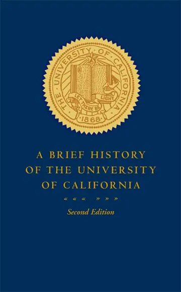 Cover of A Brief History of the University of California