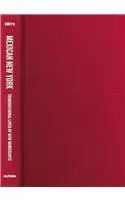 Cover of Mexican New York – Transnational Lives of New Immigrants