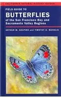 Cover of Field Guide to Butterflies of the San Francisco Bay and Sacramento Valley Regions
