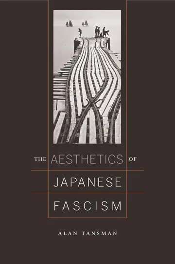 Cover of The Aesthetics of Japanese Fascism