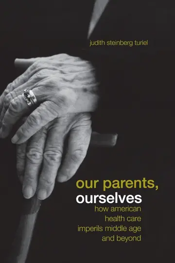Cover of Our Parents, Ourselves