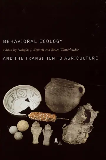 Cover of Behavioral Ecology and the Transition to Agriculture