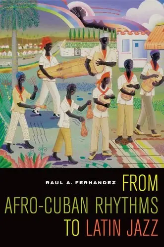 Cover of From Afro-Cuban Rhythms to Latin Jazz