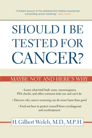 Cover of Should I Be Tested for Cancer?