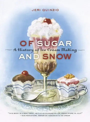 Cover of Of Sugar and Snow – A History of Ice Cream Making