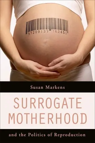 Cover of Surrogate Motherhood and the Politics of Reproduction