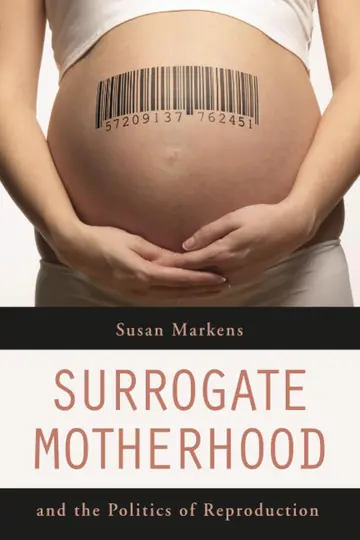Cover of Surrogate Motherhood and the Politics of Reproduction
