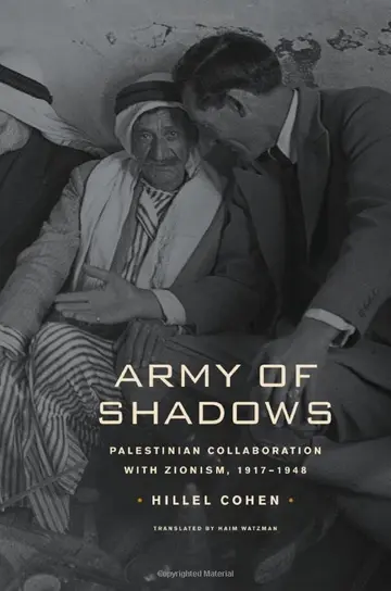 Cover of Army of Shadows – Palestinian Collaboration with Zionism, 1917–1948