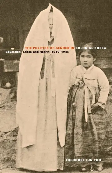 Cover of The Politics of Gender in Colonial Korea