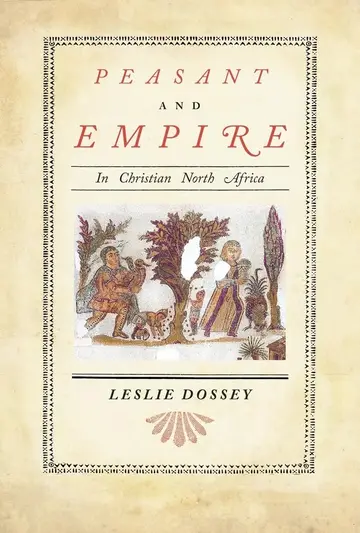 Cover of Peasant and Empire in Christian North Africa