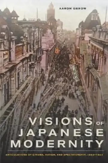 Cover of Visions of Japanese Modernity