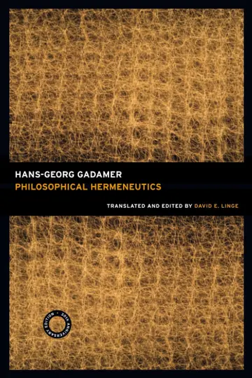 Cover of Philosophical Hermeneutics Translated and Edited by David E. Linge 30th Anniversary Edition