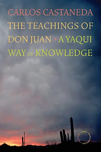 Cover of The Teachings of Don Juan – A Yaqui Way of Knowledge – 40th Anniversary Edition