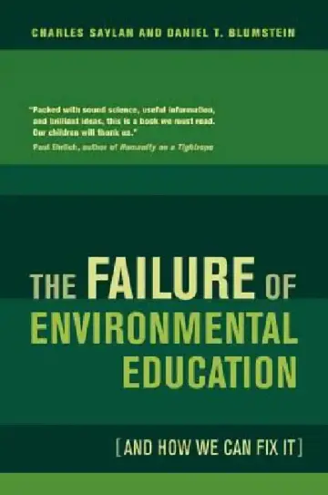 Cover of The Failure of Environmental Education (and How We Can Fix It)
