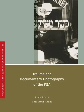 Cover of Trauma and Documentary Photography of the FSA