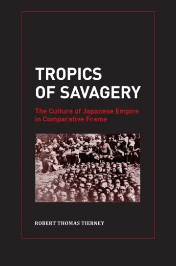 Cover of Tropics of Savagery