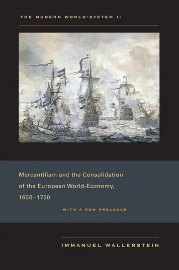 Cover of Mercantilism and the Consolidation of the European World-Economy, 1600-1750