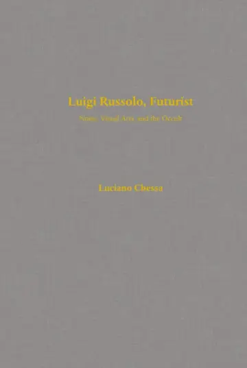 Cover of Luigi Russolo, Futurist