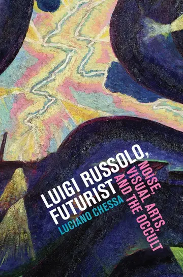 Cover of Luigi Russolo, Futurist