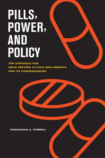 Cover of Pills, Power, and Policy