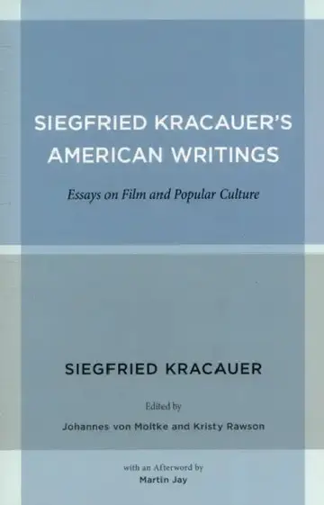 Cover of Siegfried Kracauer's American Writings