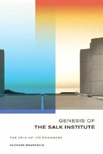 Cover of Genesis of the Salk Institute