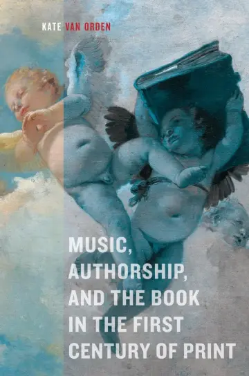 Cover of Music, Authorship, and the Book in the First Century of Print