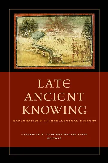 Cover of Late Ancient Knowing