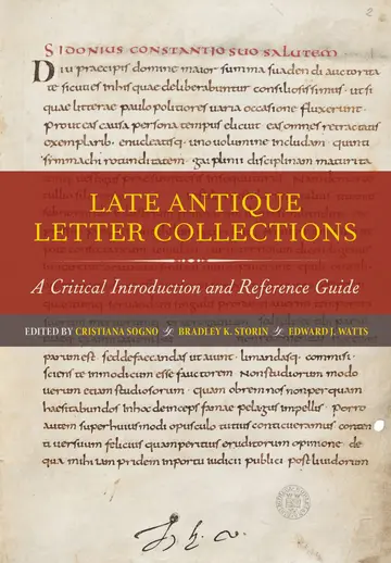 Cover of Late Antique Letter Collections – A Critical Introduction and Reference Guide