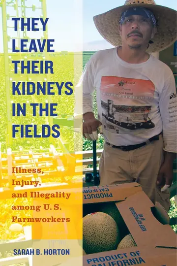 Cover of They Leave Their Kidneys in the Fields