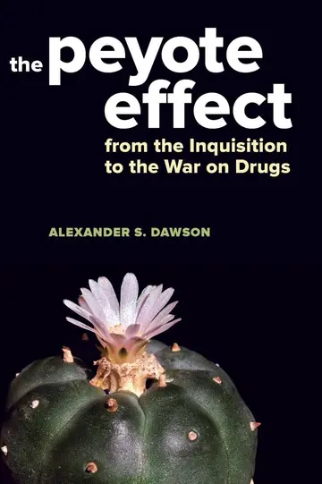 Cover of The Peyote Effect