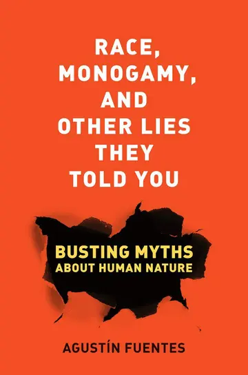 Cover of Race, Monogamy, and Other Lies They Told You
