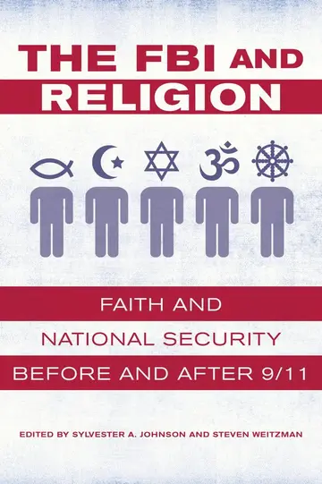 Cover of The FBI and Religion – Faith and National Security before and after 9/11