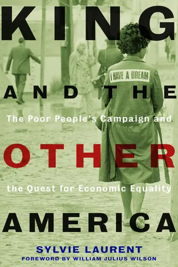 Cover of King and the Other America – The Poor People`s Campaign and the Quest for Economic Equality