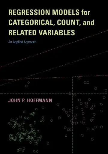 Cover of Regression Models for Categorical, Count, and Related Variables