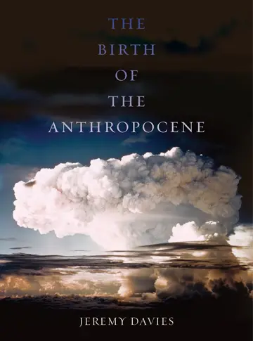 Cover of The Birth of the Anthropocene