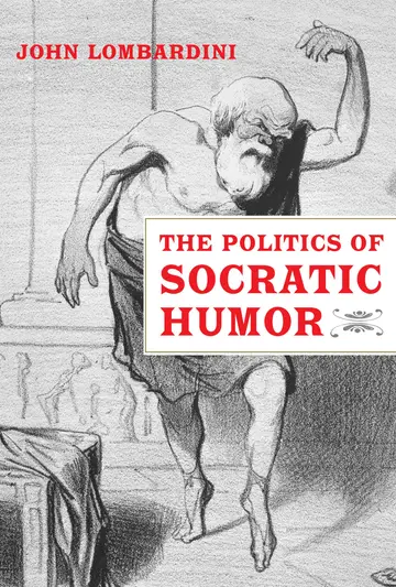Cover of The Politics of Socratic Humor